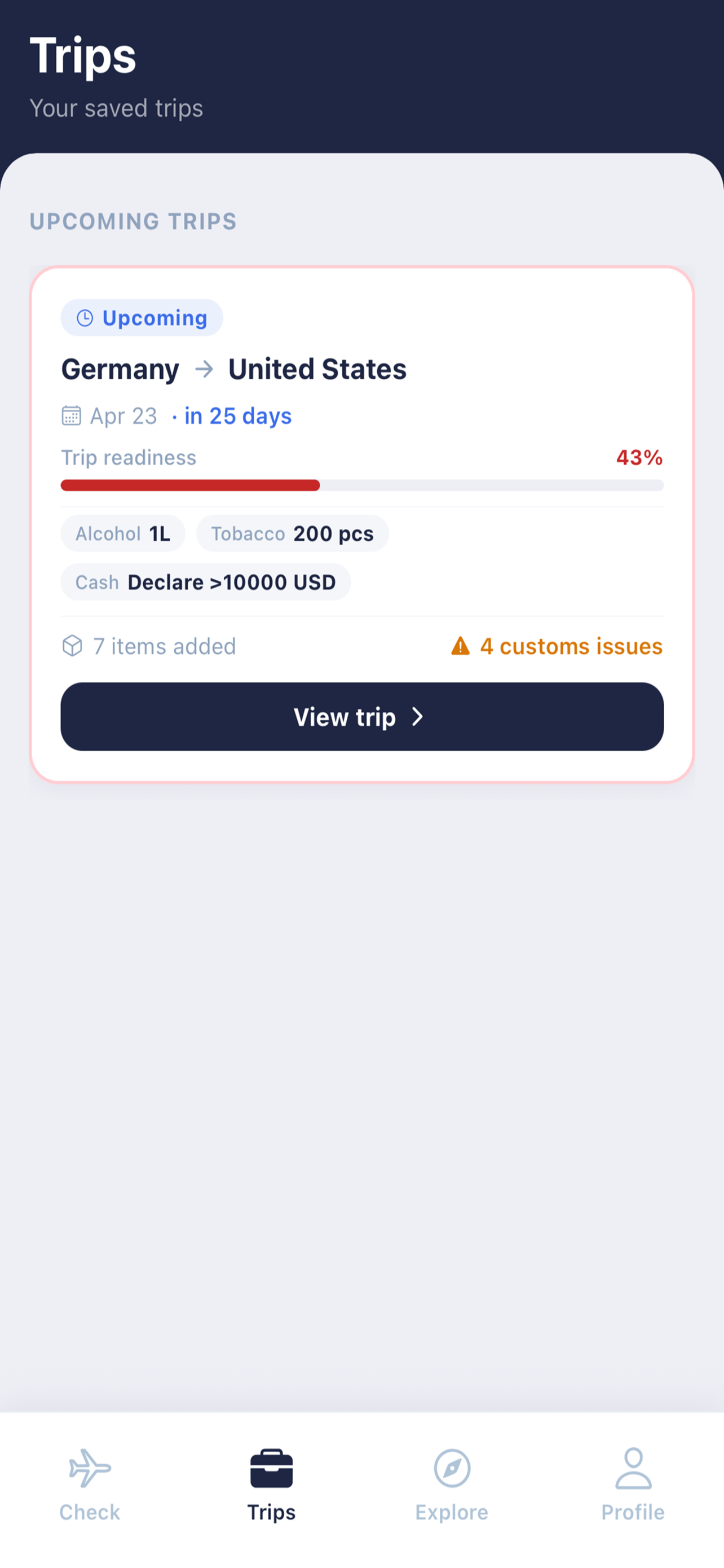 CustomsLimit saved trips screen